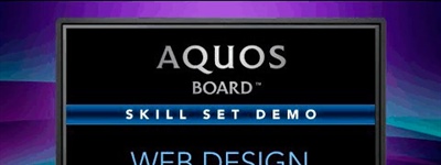 Web Design on the Sharp AQUOS BOARD